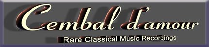 Cembal d'amour Rare Classical Music Recordings